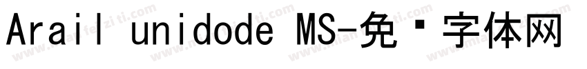 Arail unidode MS字体转换